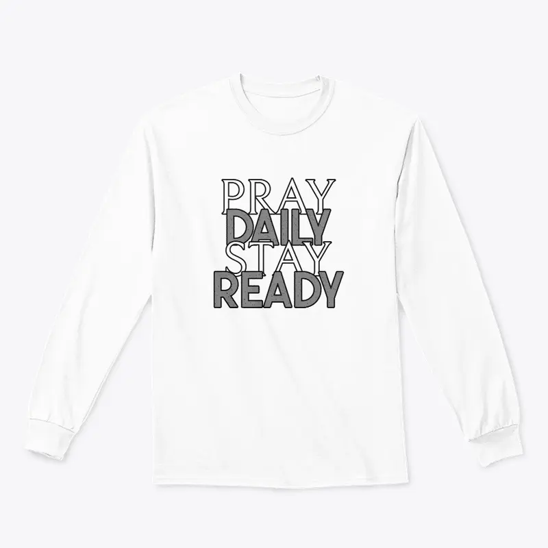 Pray Daily Stay Ready