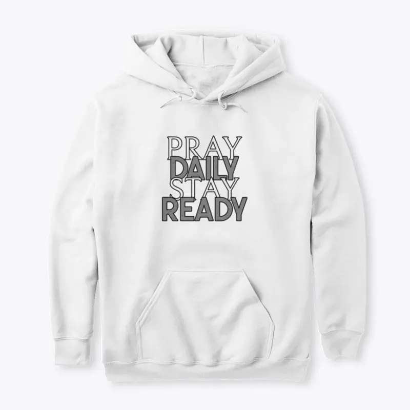 Pray Daily Stay Ready